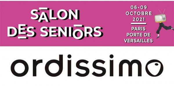 Ordissimo présent au salon des seniors Paris 2021